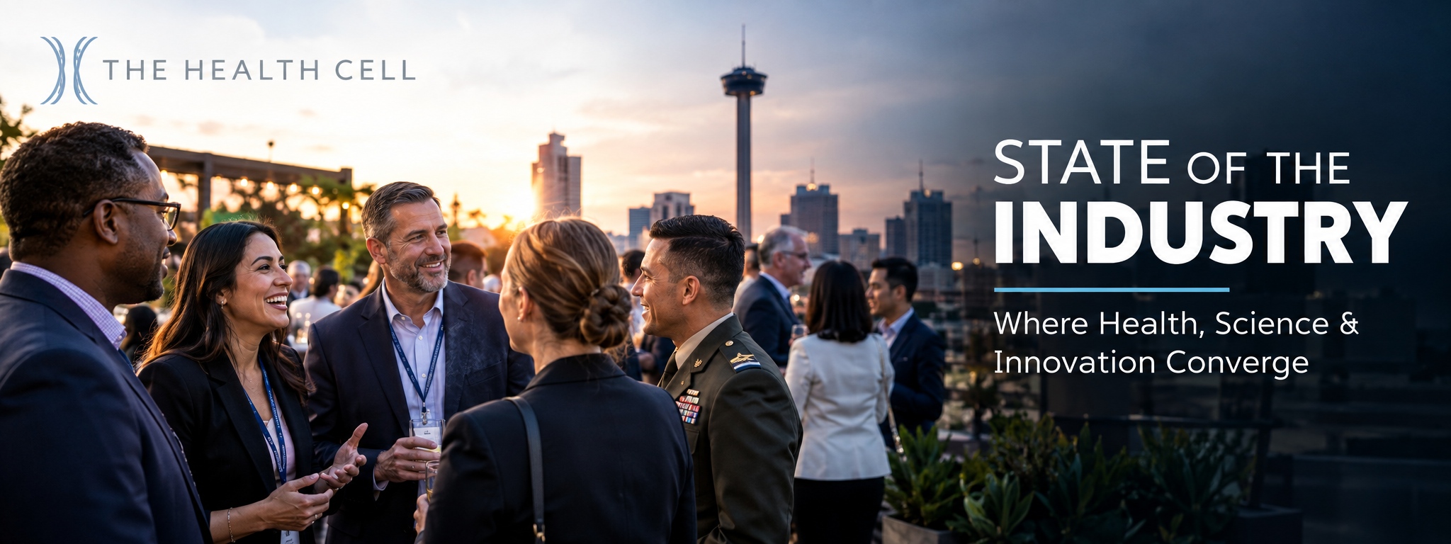 The Health Cell's annual State of the Industry event brings San Antonio's healthcare, bioscience, military and academic leadership together.